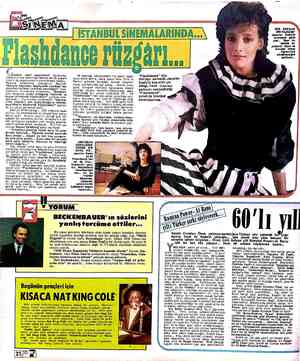  İSTANBUL SİNEMALARINDA...) lashdance rüzdârı... SÖ “BİR DEFALIK ÜÖ BİR YILDIZIM” Jennifer Beals'ın sinemada gözü defalık bir