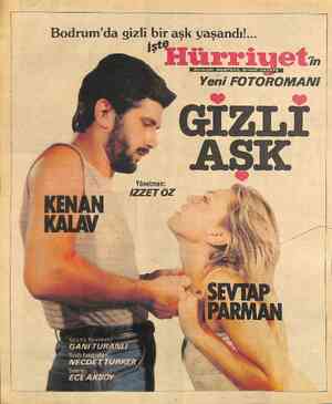  Bodrum'da gızlı bir ask yaşandı!... Yönetmen: İZZET ÖZ GA N/ TURANLI Suzltı Fotoğraflar NE CDE 7 TURKE R ,...