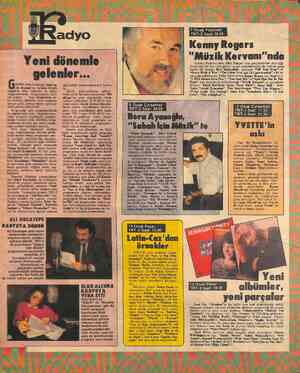  RADYOYA DÖNDÜ de müzik haberi yer alacak. Yeni dönemle gelenler... EÇEN hafta başlayan *“yeni ya- yın dönemi'yle birlikte...