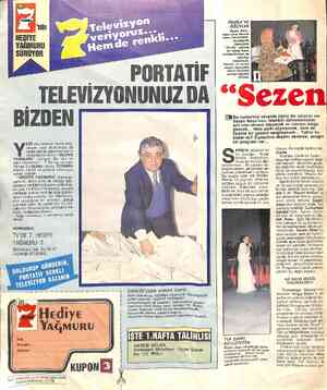  z Nin HEDİYE YAĞMURU SÜRÜYOR PORTA / TELEVİZYONUNUZ - BİZDEN EDİ okurumuzu renkli tele- vizyon, yedi okurumuzu da video...