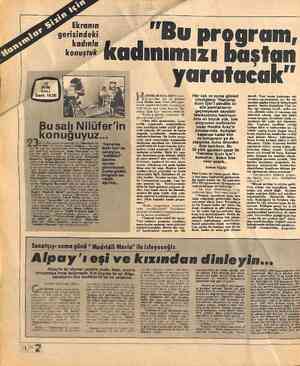  Ekranın gerisindeki kadınla konuştuk Saat: 10.00 konuğuyuz... Ekim Salı günü izleyeceğimiz “Hanımlar Si- —« 23:ln İçin” de
