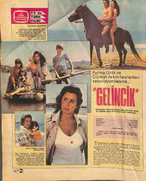  EKİM CUMARTESİ Saat: 22.00 “GELİNCİK” ZENGİN KIZ! Fatma Girik, Türk sinemasının “fakir” kızıdır. Filmlerinin 10'da 9'unda...