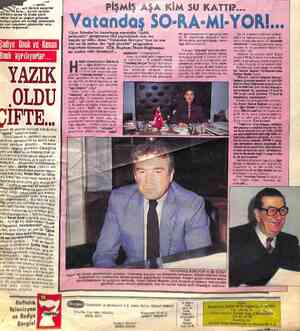  —esJ Y ğ Vua p, © p-- son derece saygılılar l,,f_ra.'.".?ıe karşı... Ayrılık kararını erdikten sonra 18 Aralık günü sadiye
