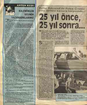  ANTEN KUŞU KALEMİMİZİN UCUNDA YAZAMADIKLARIMIZ b& LO, buyurun.”' F “Günaydın, ben Anten Kuşu. Bu sabah size önce bir telefon