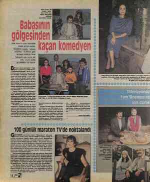  $ B As bi w ll Babas gölgesin Atilla Arcan'ın ailesi birbirinden destek almayı sevmez. Geçtıg miz aylarda “kahkaha yarışması”