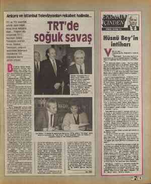  Ankara ve İstanbul Televizyonları rekabet halinde... TV1 ve TV2 arasındaki aylardır süren -soğuk savaş doruk noktasına...