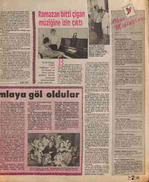  Türkiye'nin gerçek sorunuymuş gibi göste- riliyor. Kendimi kanıtlamak istiyorum. Sena- rist olarak da, yönetmen ve oyuncu...