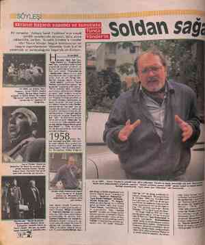  Bir zamanlar “Ankara Sanat Tiyatrosu/”'nun sosyal içerikli oyunlarında oynayan, daha sonra reklamcılık, derken “İcraatin...