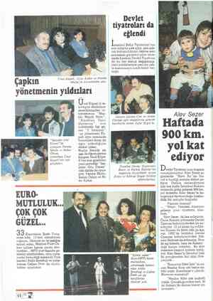  , Devlet tiyatroları da eğlendi Istcmbul Şehir Tiyatroları'nın son yıllarda pek içiçe, şen şak- rak kutlamalarının aksine...