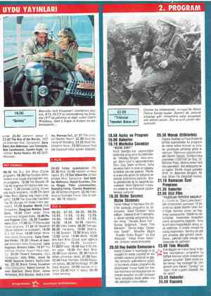  18.00 ııauincyıı _ jurnal, 22.53 Zamanın aynası 2, 23.00 The War of the Worlds, 1953 yılı Amerikan filmi, Oynayanlar: Gene