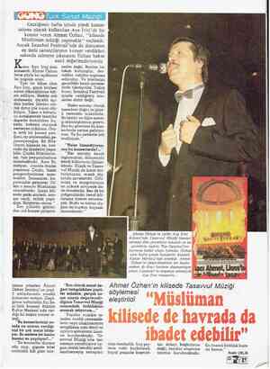  9 Türk Sanat Müziği Geçtiğimiz hafta içinde şimdi konser salonu olarak kullanılan Aya İrini'de bir konser veren Ahmet Özhan,