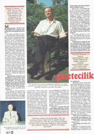  Mehmet Ali Birand, “*32. Gün”'ü iki ay sonra tekrar başlamak üzere bitirdi ve tatile çıktı. Ünlü gazeteciyi tatil dönüşünde