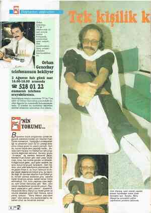  Orhan Gencebay, TV'de 7 telefonunda iki saat süreyle sizlerle konuşacak, sorularınıza yanıt verecek. Ona yönelteceğiniz...