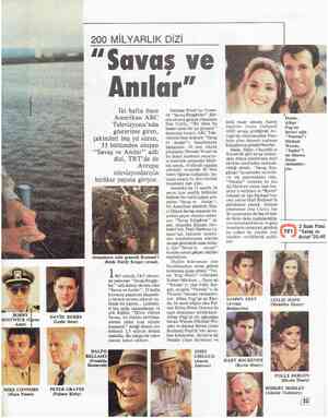  200 MİLYARLIK DİZİ "Savaş ve Anılar” İki hafta önce Amerikan ABC Televizyonu'nda gösterime giren, çekimleri beş yıl süren, 33