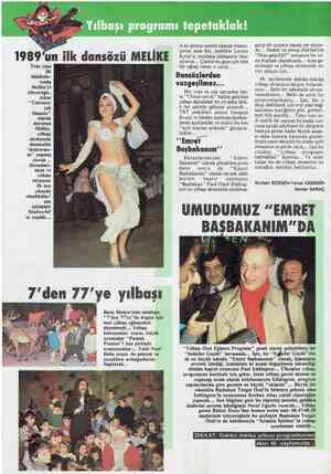  ri ne derece tatmin edecek bilemi- yoruz ama biz, özellikle Levent Kırca'yı mutlaka izlemenizi öne- riyoruz... Çünkü bu gece