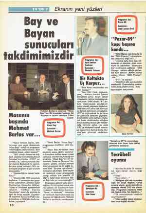  mr—nnn.dncncCctüiizEZ3 £kranın yeni yüzleri Programın Adı : Pazar-89 Sunucusu : Sibel Savacı-Ercü Bay ve Bayan — sunucuları