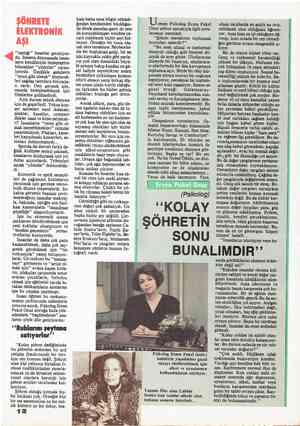  ŞÖHRETE — ELEKTRONİK AŞI “taptığı” insanlar gerekiyor- du. Sinema dünyasında insan- ların kendileriyle özdeşteştire-...