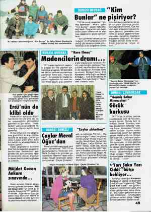 İki haftadır izleyemediğimiz “Kim Bunlar” bu hafta Bülent Kayabaş'la Klip çekimi için gittiği video kulübün sahibinin...