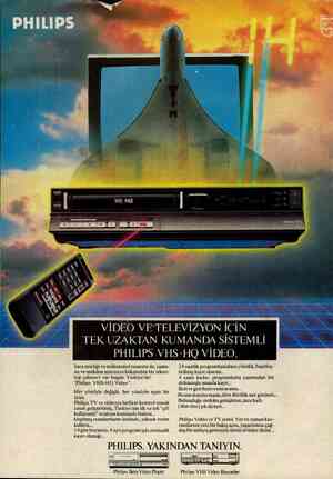  PHILIPS VAS HO PHIUPS ı:ımma ü e KUK VİDEO VETELEVİZYON İÇİN —— TEK UZAKTAN KUMANDA SİSTEMLİ PHILIPS VHS-HO VİDEO. İnce...