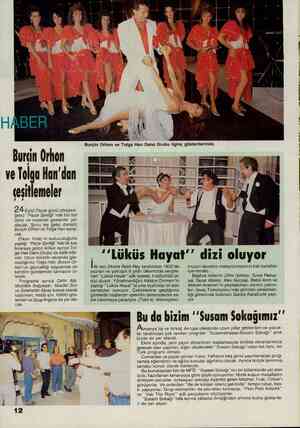  . ça >Y)ıf[ el _î *;ığ Burçin Orhon ve Tolga Hanr Dans Grubu ilginç gösterilerinde. Burçin Orhon ve Tolgu Han'dan...