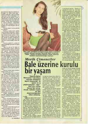  buna benzer olaylara rastlıyoruz. Örneğin, bir Mine Mutlu gibi... Canan'ın benzeri, yakın bir arka- daşımızdı. Onun...