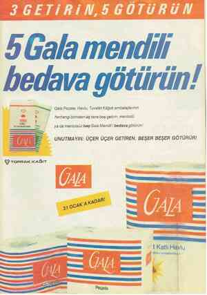  3JGETiRiN,5 GÜTÜR 5 Gala mendili bedava götürün! ş ; "N_ Gala Peçete, Havlu, Tuvalet Kâğıdı ambalajlarının aG * , .a herhangi