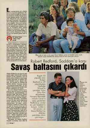 Eski savaşçılarda son yıllarda belli bir yorgunluk gözleniyor. Bu- nun en somut örneği ise Hollywo- od ünlülerinin Körfez...