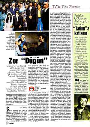  İç-göç konusunun anlatıldığı üçlemenin ikinci — — filmi olan ;” Düğün, aynı , zamanda 1974 »4 Pa yılında yapılan İ 11....