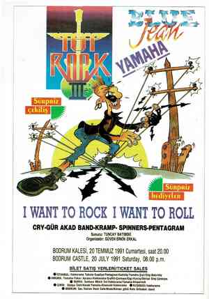  I WANT TO ROCK | WANT TO ROLL CRY-GÜR AKAD BAND-KRAMP- SPINNERS-PENTAGRAM Sunucu: TUNCAY BATIBEKİ Organizatör: GÜVEN ERKİN