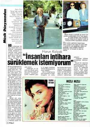  Dünyasından üzil Aşkın Nur Yengi'den sonra Sezen Aksu'nun diğer vokalisti Harun Kolçak, ilk kasetinin hazırlıklarını...