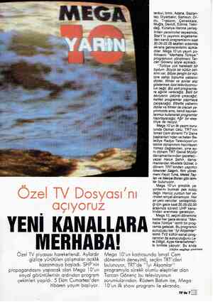  tanbul, İzmir, Adana, Gazian- tep, Diyarbakır, Samsun, Or- du, Trabzon, Çanakkale, Muğla, Denizli, Edirne, Tekir- dağ,...