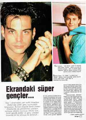  Ekrandaki süper ençler... Star 1 ekranındaki yeni tarihli Amerikan dizilerinde sürekli genç oyuncularla tanışıyoruz. Bunların