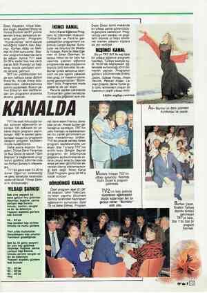  Özen, Kayahan, Hülya Süer, Erol Evgin, Muazzez Ersoy ve Yonca Evcimik ise 91 yılında sevilen birkaç şarkılarıyla ek- rana...