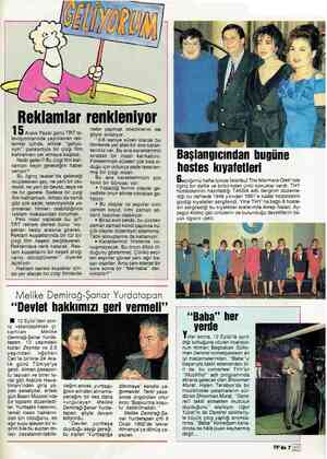  Reklamlar renkleniyor 1 5 Aralık Pazar günü TRT te- levizyonlarında yayınlanan rek- lamlar içinde, elinde “geliyo- rum”...