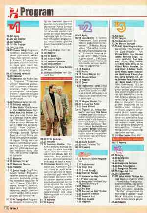 Va. Ş4 Program 06.58 Açılış 07.00 Gün Başlıyor 08.00 Haberler 08.10 Gün Başlıyor 09.00 Çizgi Film 09.25 Susam Sokağı...