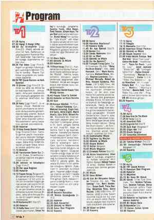  sa Program 07.28 Açılış 07.30 Hangi İl Hangi Çiftçi 08.00 Üç Silahşörler Çizgi Film/23. Pedro adında se- vimli bir fare,...