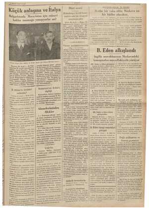  31 MART 1935 P x_. Küçük anlaşma ve İtalya ! Bulsaristanla Macarislan için müsavi garistanlı haklar tanımağa yunaşıyorlur mı/