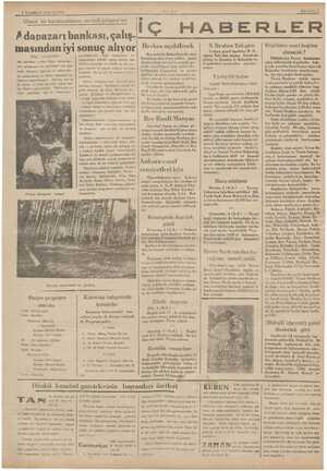  5 TEMMUZ 1935 CUMA Ulusal bir kurumumuzun verimli çalışma!arı A enlbin el eeei A dapazarı bankası, çalış- masından iyi sonuç