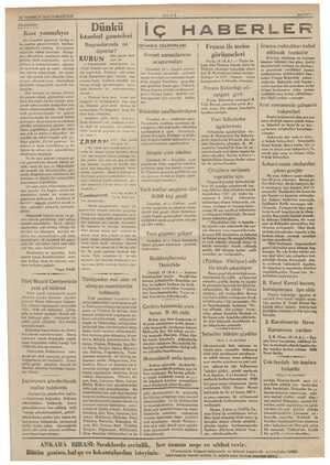  20 TEMMUZ 1935 CUMARTESİ Düşünüşle Kısa yazmalıyız Bir İstanbul gazetesi, birkaç o- kurundan, gazetelerimiz hakkın- da...