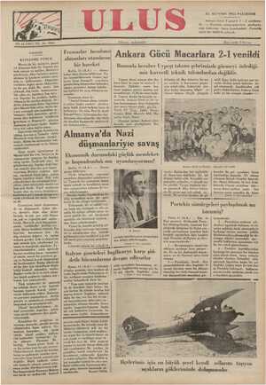  K Z SURARR 12, AĞUSTOS 1935 PAZARTESİ — Ankara Gücü Üypeşt'e 1 - 2 yenilmiş- tir. — Portekiz sömürgelerinin paylaşıla.r cağı