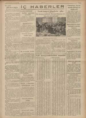  13 İLKTEŞRİN 1935 PAZAR Yarı - sıyasal Şölenlere doğru İki memleketin basınları, sinemala- tı, tadyoları bir arada olarak,