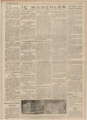    18 İLKTEŞRİN 1935 CUMA Şözün gelişi Bir ertik kurbanı Adisababa'da otuz bir yaşında bir gazeteci, evlenmesinin ilk yıl...