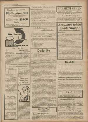    5 ILKKANUN 1935 PERŞEMBE. Türk Hava Kurumunun .. .. . Büyük piyangosu ii CİN m KİŞİYİ GİN ETMİŞTİR 2 keşide 11. 1. ci ge