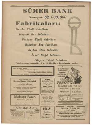    SAYIFA 6 KIZILAY 28 8 İLKKÂNUN | 1935 » CUMARTESİ SÜMER BANK i Sermayesi: 62, 000,000 Fabrikaları: Hereke Yüulü fabrikası