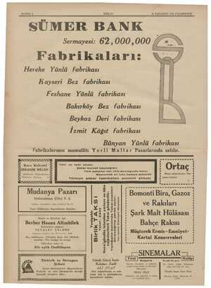  SAYIN 6 KIZILAY 30 İLKKANUN sai PAZARERTESİ | SÜMER BANK Sermayesi: 62, 000, 000; 4 Fabrikaları: Yünlü fabrikası Hereke...