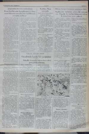     4 SONKÂNUN 1936 CUMARTESİ ——— —. İsveç kızılhaç heyetinin bombordımanı Prens Şarl heyetin kay ıpl: sının İtalyanın...