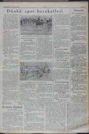  4 SONKÂNUN 1936 PAZARTESİ ULUS Dünkü spor hareketleri Ankara'da Lik Maçları Dün, 16 haftada bitecek olan, “k maçlarının...