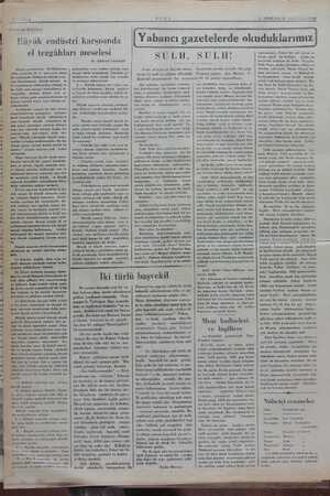      1935 sayısında H. şir makalede Tür yün kuruluşunun öldürmekte olduğu ve mayie atılan garb memleketlerinde de bunun...