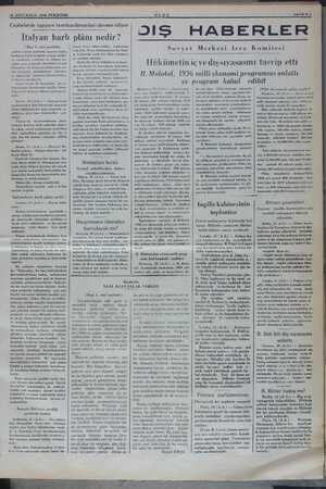    16 SONKÂNUN 1936 PERŞEMBE Cephelerde tayyare bombardımanları devam ediyor İtalyan harb plânı nedir? (Başı 1 ir gaden...