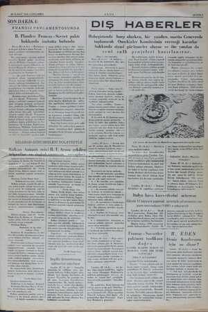    26 ŞUBAT 1936 ÇARŞAMBA ULUS SAYFA 3 SONDAKİKA: FRANSIZ PARLAMENTOSUNDA B. Flanden Fransız -Sovyet paktı hakkında Paris, 25